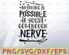 Anything is possible if you've got enough nerve svg,Harry potter SVG, Harry Potter theme, Harry Potter print, Potter birthday, Harry Potter png