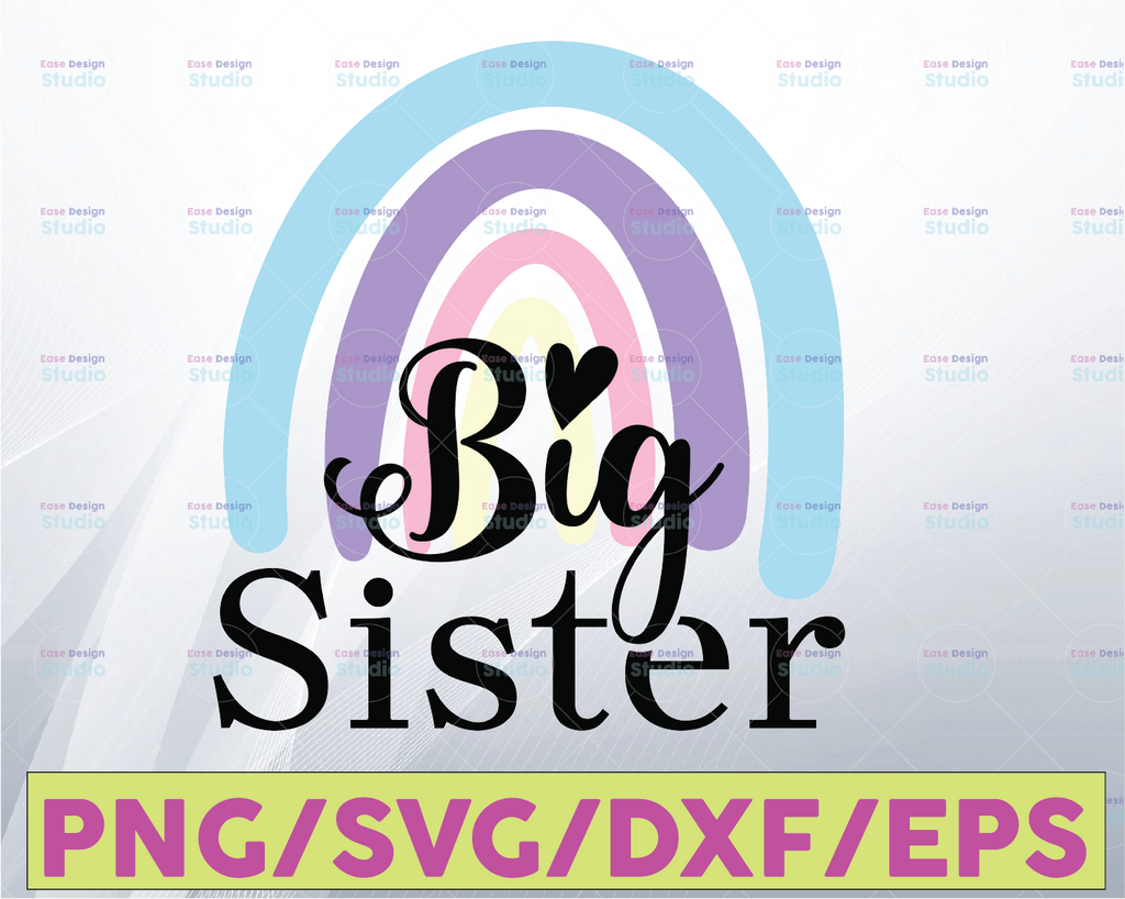 Big Sister svg, Rainbow svg, Rainbow Baby SVG, sister svg, dxf, png instant download, Baby SVG, Little miracle svg, Big Sister Rainbow svg