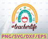 Teach Life Rainbow Png, School Teacher, Teacher Png, School, Teacher Rainbow, Hand Drawn Png