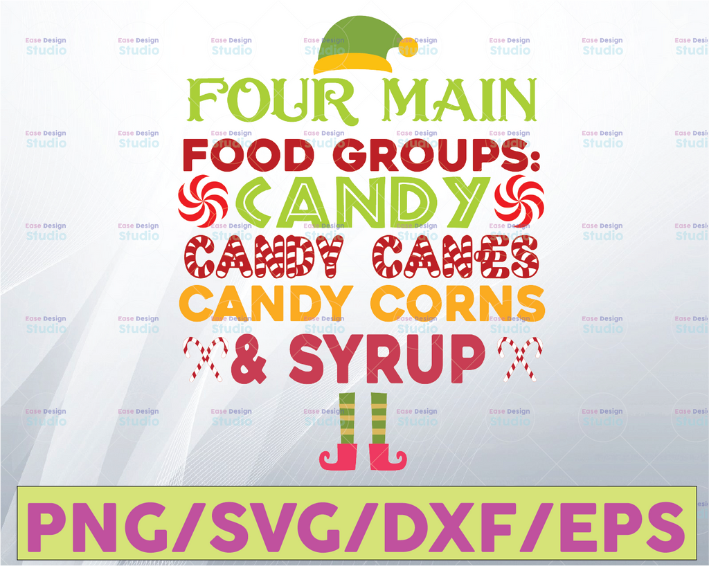 Stick to the Four Main Food Groups: Candy Canes Corns Syrup SVG / Christmas SvG / Christmas Elf SVG / Christmas Graphics / Elf Inspired