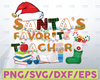 Digital File PNG - Santa's Favorite Teacher Funny Christmas Ornaments Gift Png, Santa's Favorite Teacher, Santa Hat Christmas, Xmas Noel