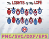 The lights of my life chicago cubs svg, dxf,eps,png, Digital Download