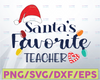 Santa's favorite teacher Christmas Svg Png Eps Dxf – Funny Christmas teachers Svg Png