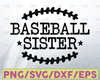 Baseball Sister SVG | Baseball Sis SVG | Baseball Family SVG | Sister Svg | Baseball Sister Cut File | Baseball Clipart | Baseball Fan Svg