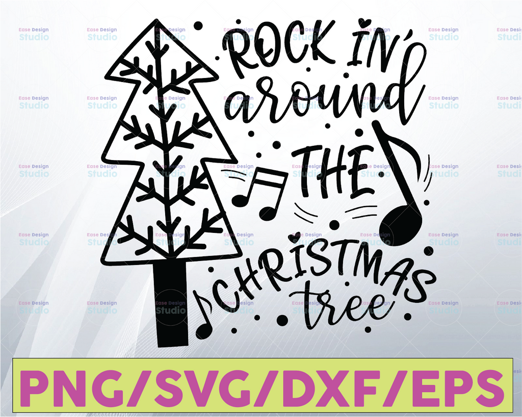 Rockin' around the Christmas Tree svg,png,dxf,jpg for silhouette-cricut crafting. High quality 300 DPI download!