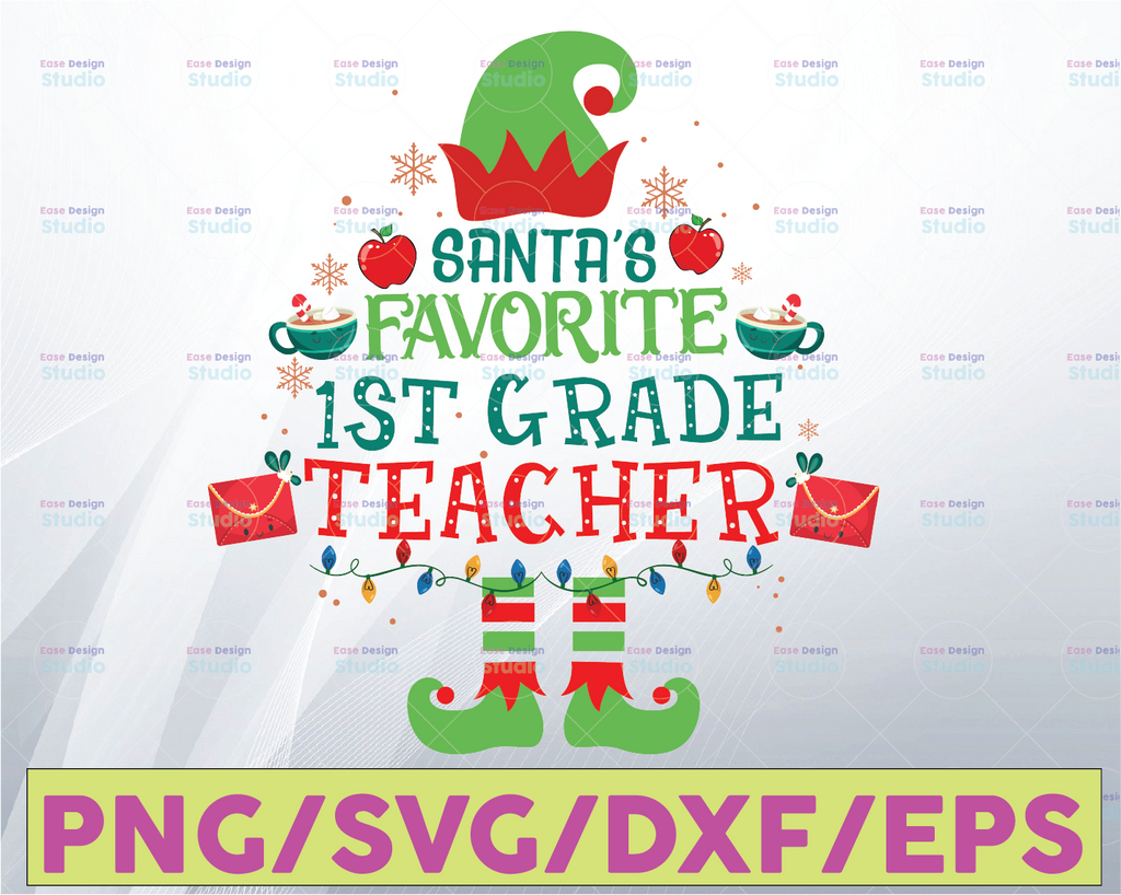 Santa's favorite 1st grade teacher svg, dxf,eps,png, Digital Download