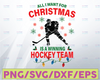 All I want christmas is a winning hockey team svg, Christmas svg, Hockey fan svg,Funny Christmas svg, Christmas svg  svg, Christmas