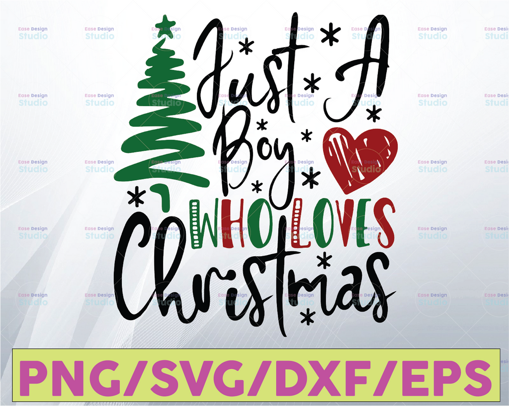 Just a boy who loves Christmas SVG cutting file, Christmas SVG, Christmas tsvg  designs, Christmas clipart