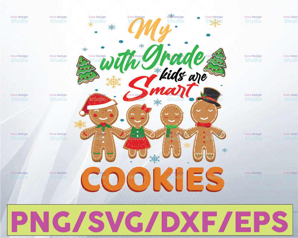 Digital File PNG - Funny Grade Teacher Christmas Gift Smart Cookies Png, Merry Christmas, Christmas Cookies Designs, Funny Teacher Png