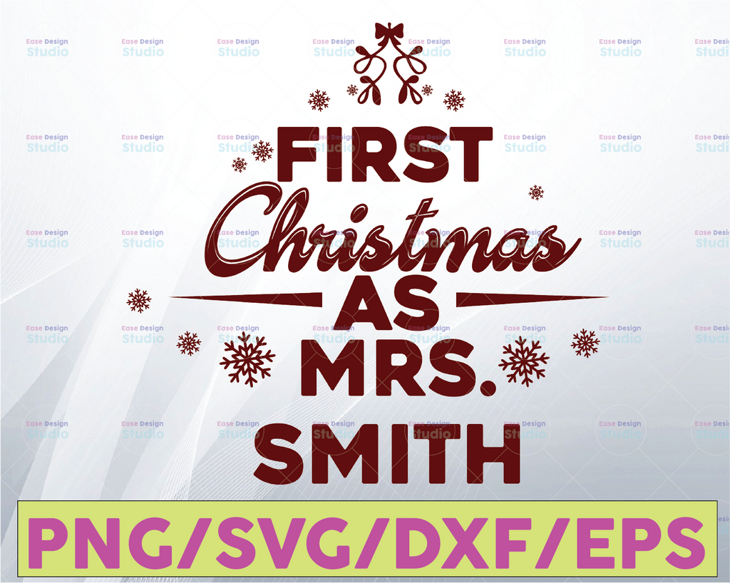 Our First Christmas Together as Mr and Mrs, First Christmas together svg, Mr and Mrs svg, Christmas svg, Christmas Cut File, Couple svg