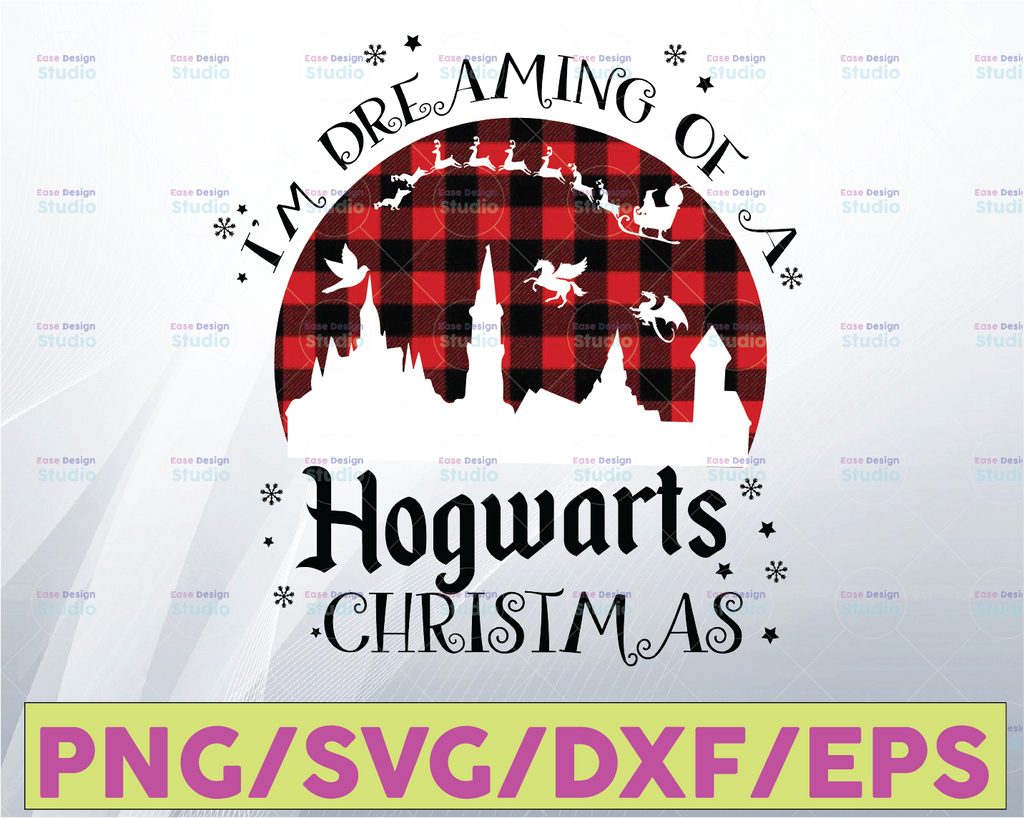 Im Dreaming of A HogWarts Christmas Svg Png Eps Dxf – Funny Christmas movies Svg Png