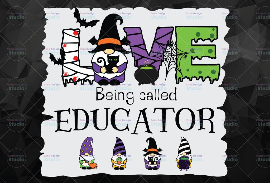 Love Being Called Educator Png, Halloween Gift For Teacher, Halloween Teacher Appreciation Png, Halloween Vibes Sublimation Downloads