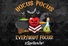 Hocus Pocus Everybody Focus Png, #Spedteacher, Hand lettered Png, back to school Png, school quote, Png file for Sublimation