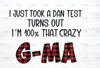 I Just Took A DNA Test Turn Out I'm 100% That Crazy G-ma Png, Mother's Day,Love Buffalo Plaid - INSTANT DOWNLOAD - Png Printable