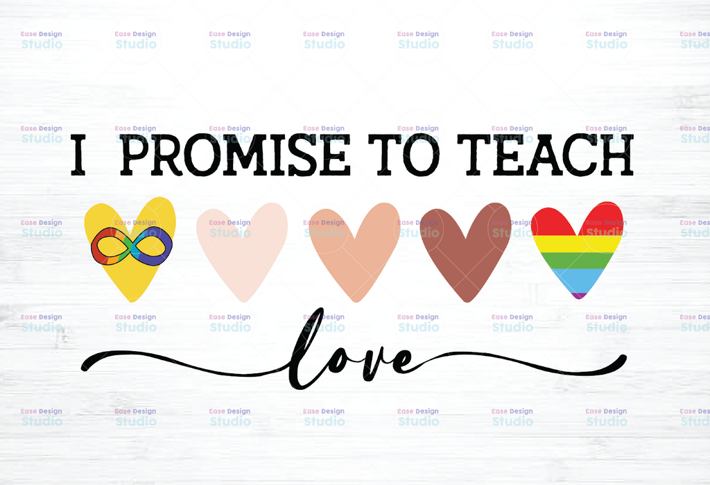 I Promise To Teach Love LGBT PNG, Melanin Hearts, Rainbow Heart, African Gay Pride, LGBT History Month, Gift for Teachers, Digital File