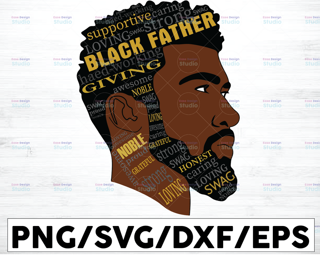 Black Father SVG, Black Dad Svg, Father T-Shirt, Father Day Svg, Dad Svg, Funny Gift For Dad, Gift For Father, Cricut - File