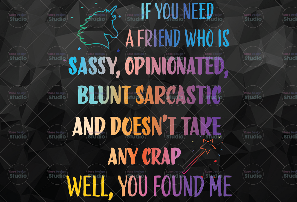 If U Need A Friend PNG, Friend Gift png, Funny Quote png, Horse Lover png, Sassy Saying png,Offensive Joke, Funny png ,Digital file