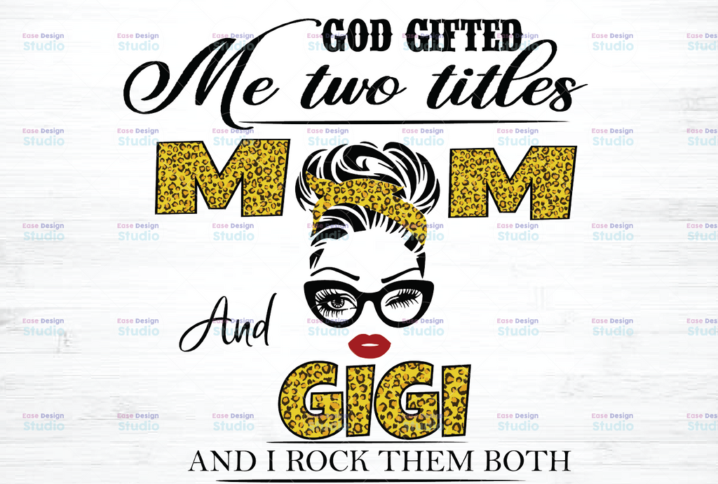 God gifted I Have Two Titles Mom and Gigi png, Leopard Plaid Headband,I Rock Them Both Digital Download, Mothers Day, Print Sublimation