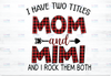 I Have Two Titles Mom And Mimi PNG, Funny Grandma PNG, Custom Cute Gifts For Mum Mama, 2021 Mothers Day Gift, Sublimation, PNG file