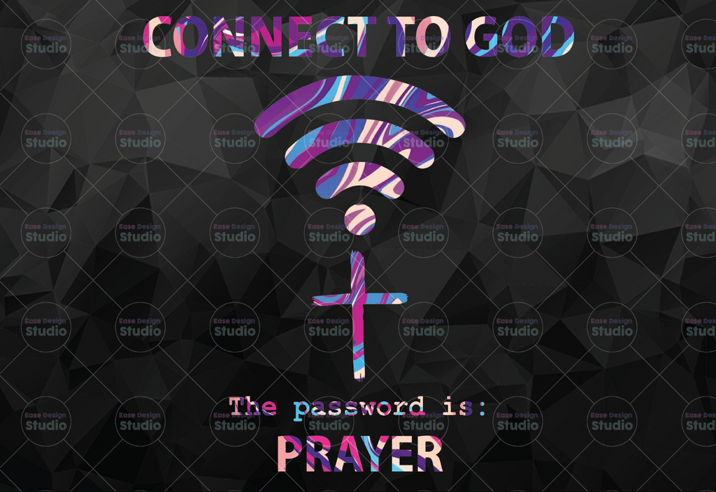 Connect To God The Password Is Prayer PNG, God Connection png for Sublimation, Wifi Icon, Christian Cross, Christian Gifts,God Lover Png Print