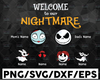 Personalized Name Welcome To Our Nightmare SVG, Halloween svg Christmas svg files face svg, skellington cricut printable cutting silhouette