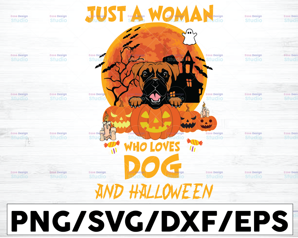 Personalized Dog Just A Woman Who Loves Dog And Halloween Svg Png, Funny Halloween Pumpkin Dog Png, Funny Halloween Custom Dog