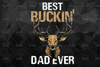 Best Buckin Dad Ever PNG, Sublimation Graphics, Clipart Hunting Bucking Father png, png files digital download