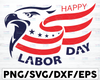 Happy labour day svg, Labour day svg, Labour day cricut, vector file, digital files, svg, png, eps, dxf, jpg, pdf