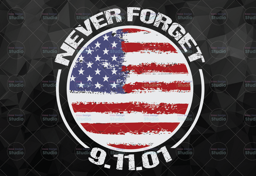 Never Forget 9/11 PNG, American Patriot Day, 20th Anniversary PNG, American Flag, September 11th, Png Sublimation Print