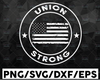 Union Strong Hammer SVG for Silhouette or Cricut, American Flag PNG for Sublimation, Instant Download