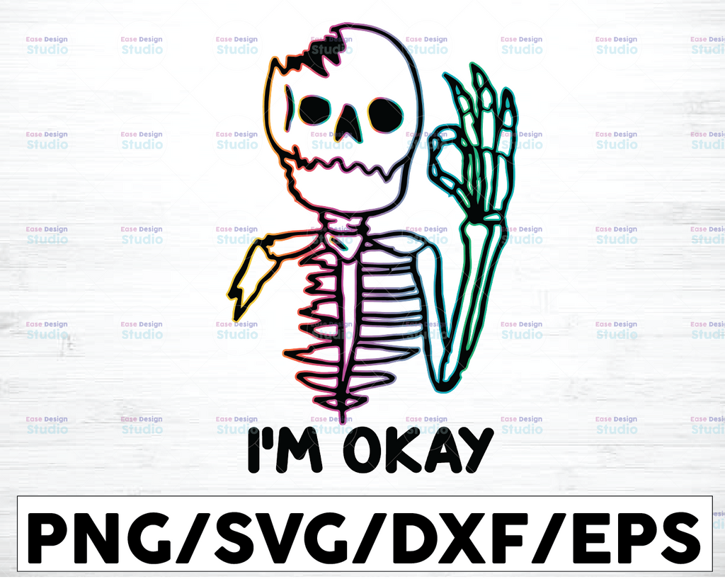 I'm Ok, Skeleton Okay, Neon Skeleton, I'm Okay, Broken Skull, Lacking Arm Bone, Broken Skeleton, SVG PNG, Instant Digital, Printable