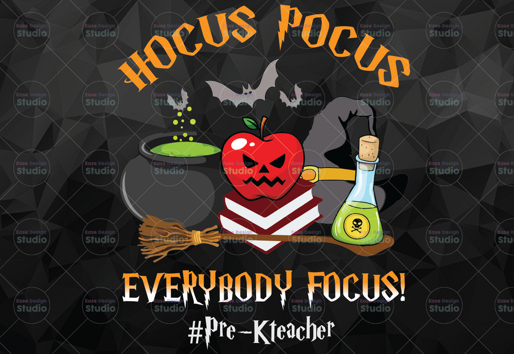 Hocus Pocus Everybody Focus Png, #Pre-Kteacher, Hand lettered Png, back to school Png, school quote, Png file for sublimation