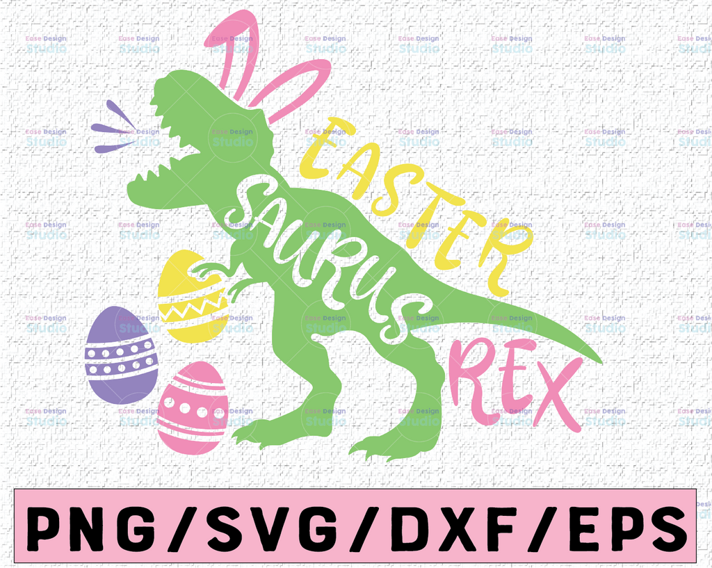 Easter Dinosaur Svg, T-Rex Bunny Svg, Happy Easter Cut Files, Funny Dino Quote Svg Dxf Eps Png, Baby, Kids Shirt Design, Silhouette, Cricut