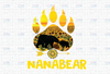 Nana Bear Print File - Cute Nana PNG - Nana Clipart - Nana Sublimation - Nana Sunflower PNG