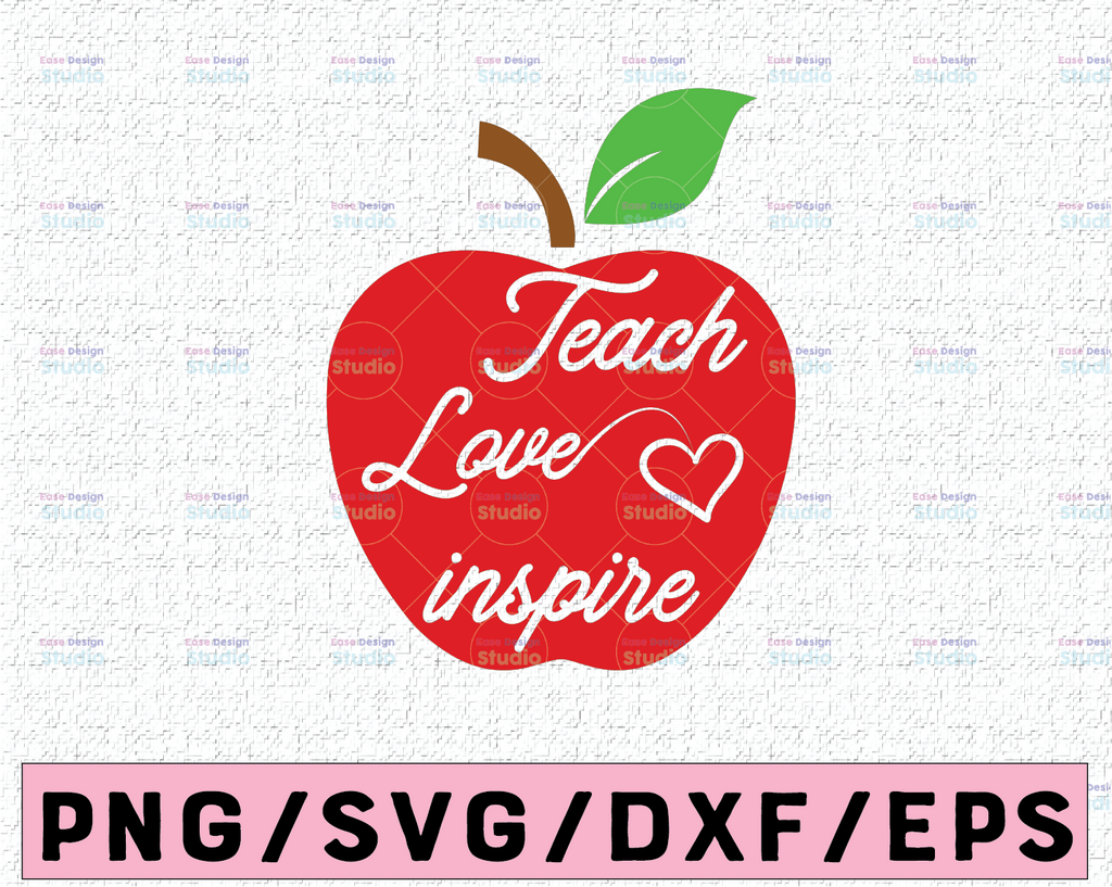 Teach Love Inspire apple SVG, Teacher SVG, Teacher Appreciation SVG, Teacher Shirt svg, Teacher Quotes svg, Cut File For Cricut, Silhouette