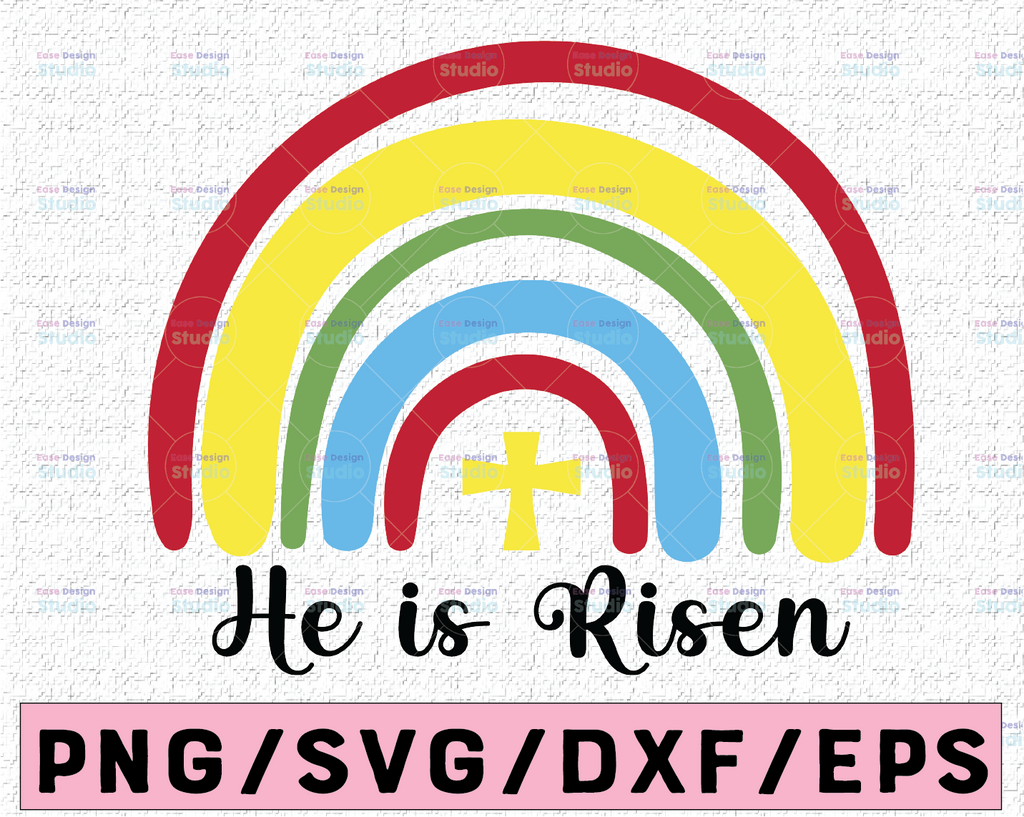 He Is Risen Easter SVG, Christian, Jesus, Cross, Resurrection Sunday, Spring Boho Rainbow | Instant Digital Download, Cut File, Svg Dxf Png