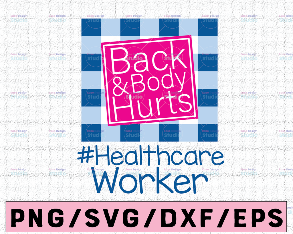 HEALTHCARE Worker Back And Body Hurts Svg, back body hurts svg, Funny Meme svg, leopard Back And Body Hurts Svg, mom svg, mom png, Funny Mom Svg