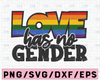 Love has no gender SVG Cut File | Lesbian download | Gay pride cricut | Rainbow personal & commercial use | Gay Pride svg | Rainbow svg