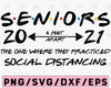 Senior 2021 SVG, Class of 2021 svg, Social Distancing svg, 6 Feet Apart svg, Files for Cricut