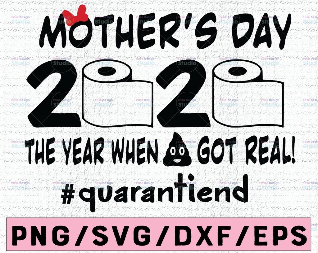 Mother's Day 2021 The Year Shit Got Real svg, Mother's Day svg, Mother's Day 2021 svg, Mom svg, Mom 2021 svg, Quarantined Mother's Day svg