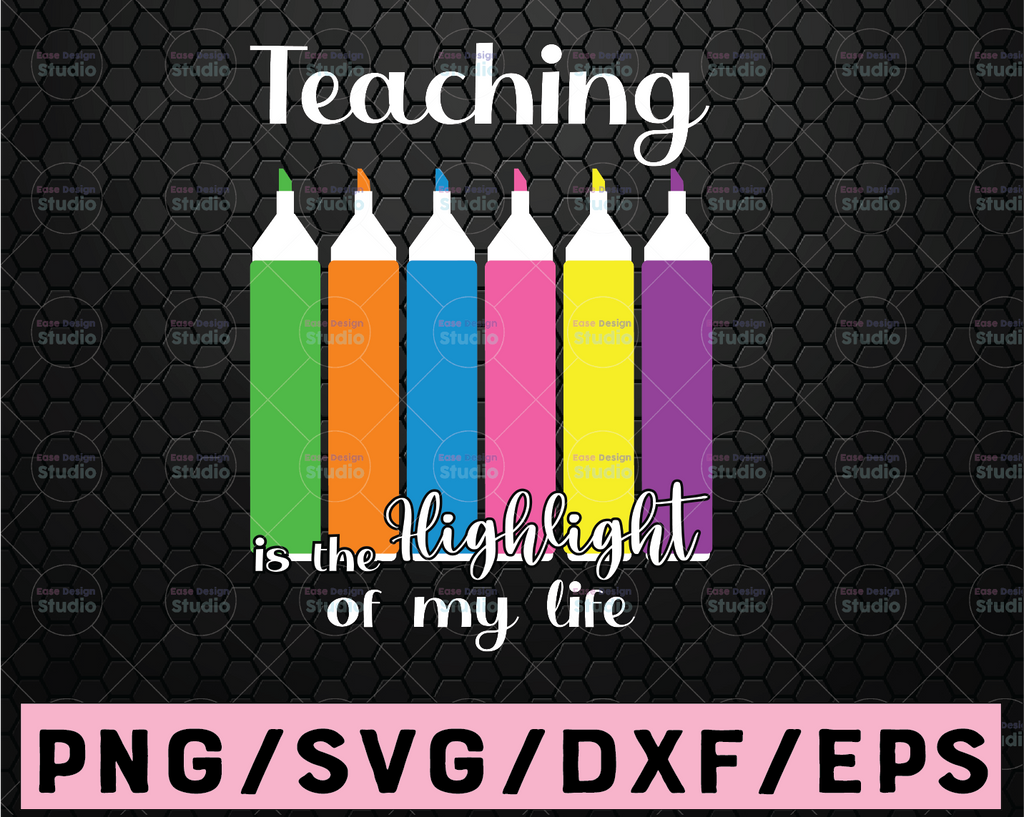 Teacher SVG | Teaching Svg | Funny Teacher Svg | Teacher Life Svg | Teaching Is My Highlight Svg | Teacher Appreciation Svg | Teacher Gift