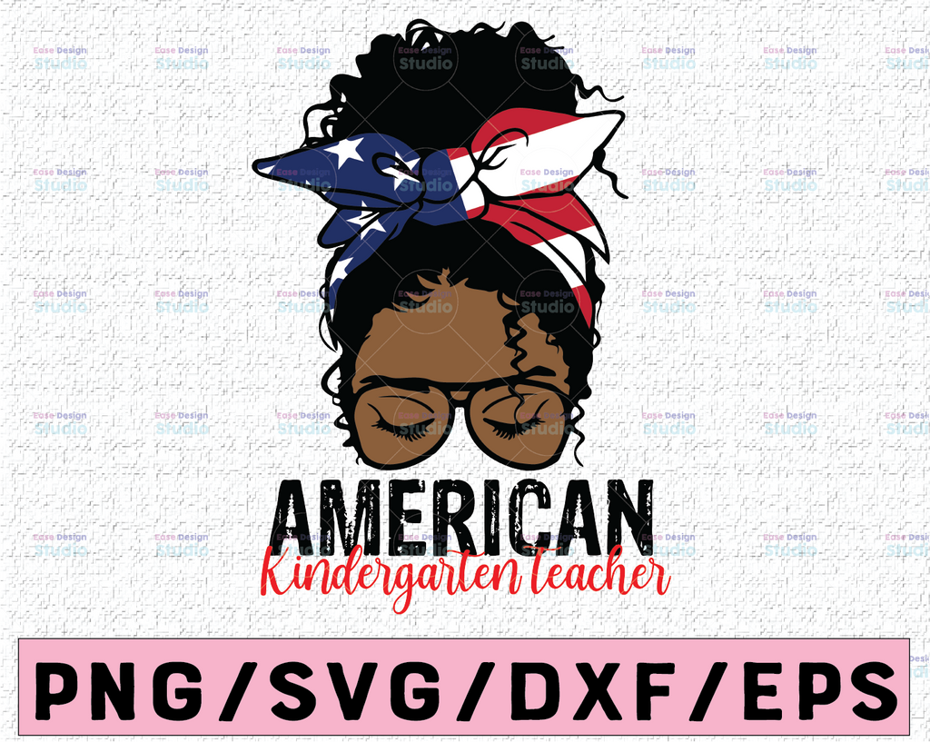 4th of July svg American Kindergarten Teacher Afro Black Girl Mom Bun Hair Sunglasses Headband Mom Life Messy Bun Hair svg file for cricut