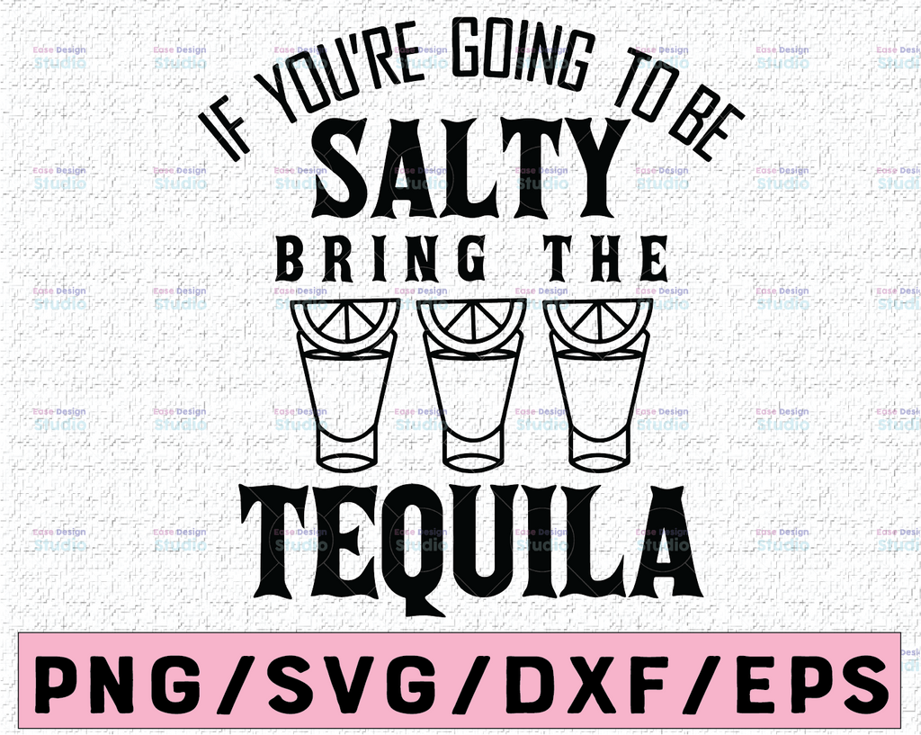 Quotes and Sayings, Shot Glass, Drinking svg , Tequila Shot, Digital File, Drinking Humor, Drink Svg