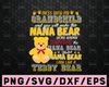 Mess With My Grandchild And You Will Make This Nana Bear Grandson, Granddaughter, Grandbaby Gift svg, dxf,eps,png, Digital Download