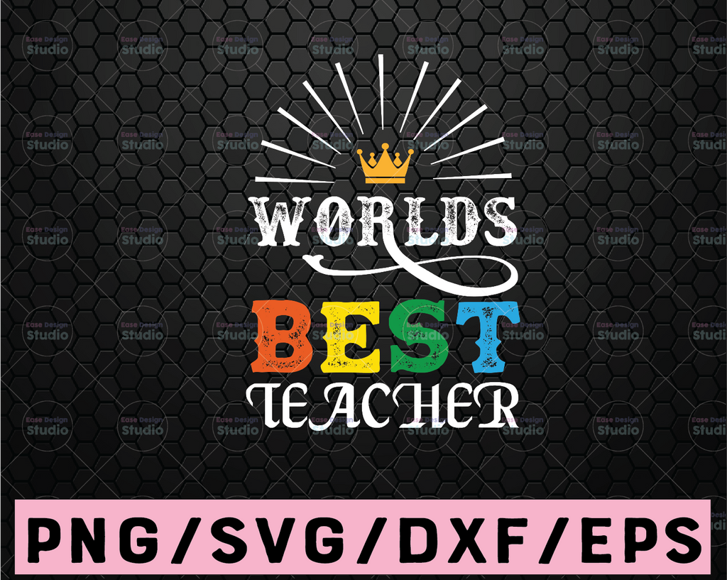 World's Best Teacher svg - World's Best Teacher Cut File - Teacher svg - Teacher Appreciation svg - Teacher Gift svg - Teacher Life svg