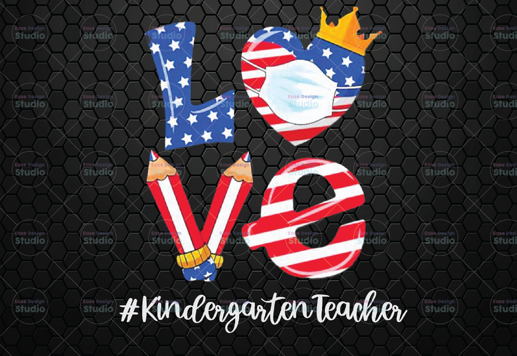 KindergartenTeacher Love PNG American Flag Heart png Quarantine Teacher Appreciation 4th of July Independence Day Patriotic Teacher