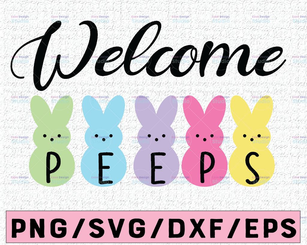 Welcome Peeps SVG, Peeps SVG, Easter Peeps Clip Art, Easter Clipart, Easter Bunny Design, Pastel, dxf eps png, Silhouette or Cricut DIGITAL