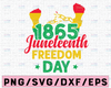 1865 Juneteenth Black Freedom Svg,Freedom Day, Jubilee Day, Liberation Day, June and nineteenth,American Civil War ,Black History Svg,