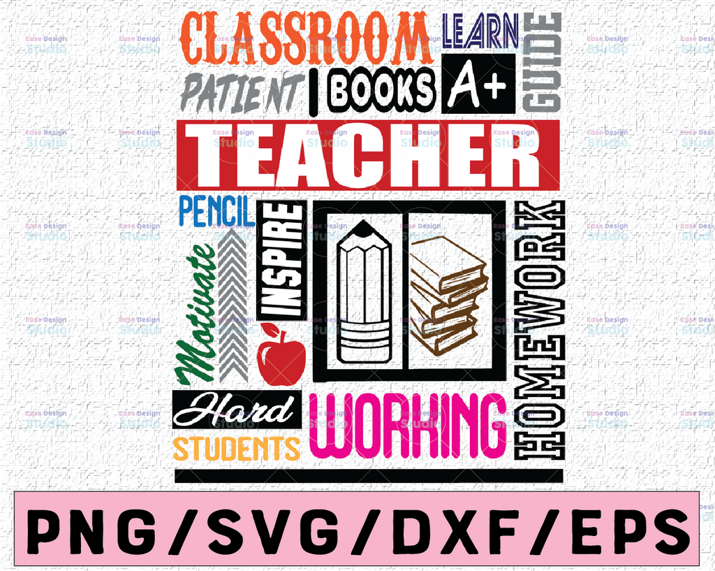 Teacher collage, Hard student, classroom, Dedicated, Determined, Hard-Working, Committed, etc... (SVG, PDF, PNG Digital File Vector Graphic)