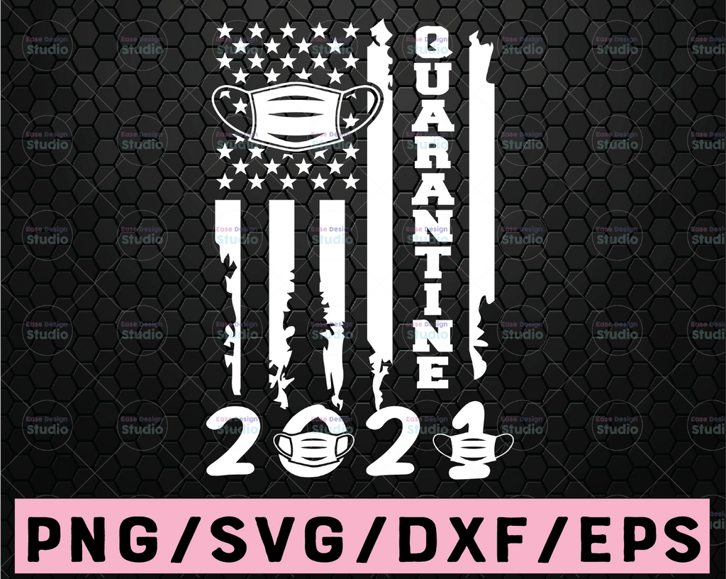 Quarantine 2021 American Flag Distressed Funny Face Mask Vintage Silhouette SVG PNG Cutting File Cricut Digital Download